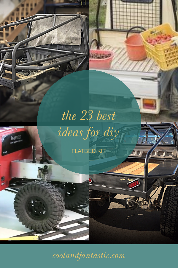 The 23 Best Ideas for Diy Flatbed Kit Home, Family, Style and Art Ideas